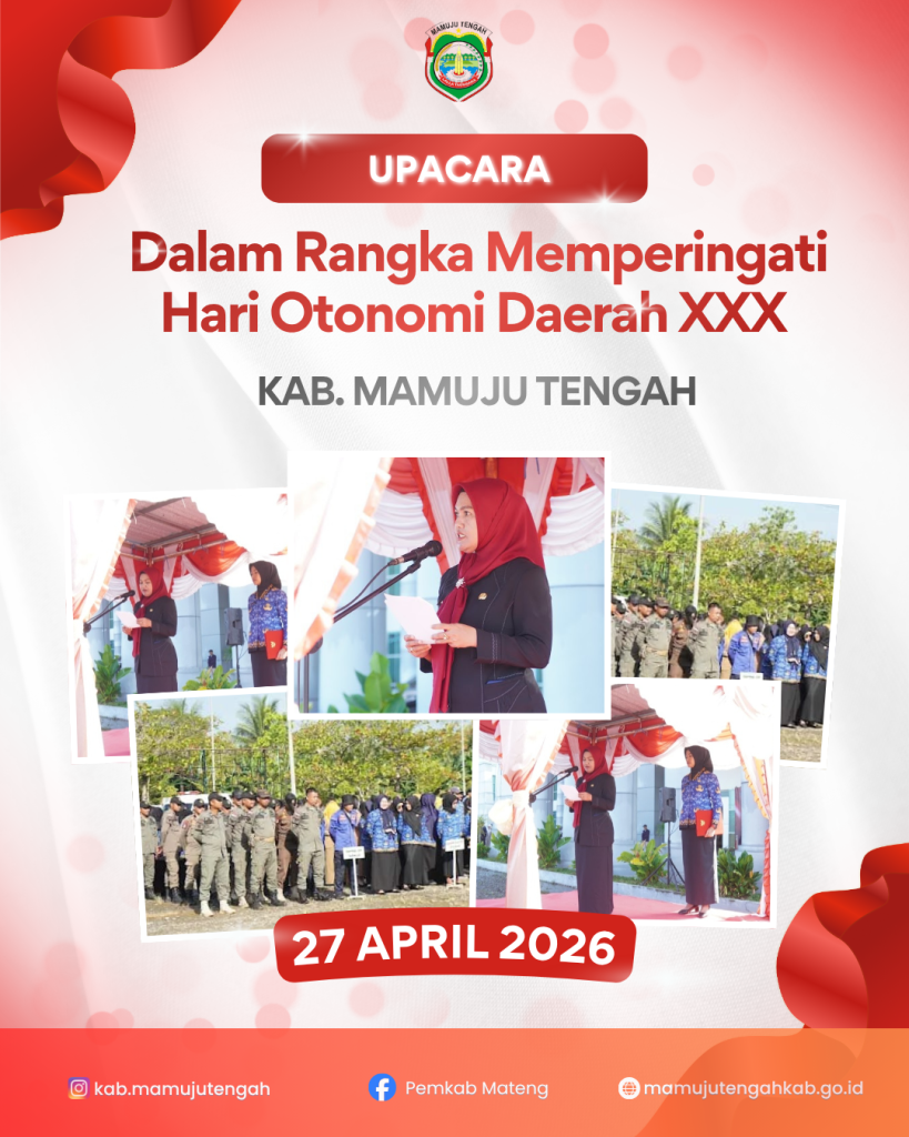 Pemkab Mamuju Tengah Gelar Upacara Peringatan Hari Otonomi Daerah ke-XXX Tahun 2026